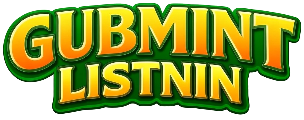 Gubmint Listnin